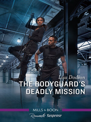 cover image of The Bodyguard's Deadly Mission